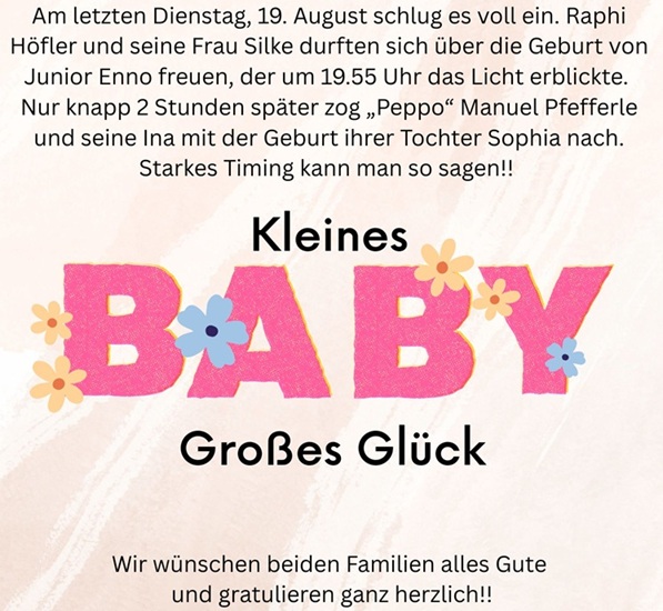 Unsere ehemaligen Spieler Raphi und Peppo freuen sich über ihren Nachwuchs!