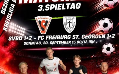 Heimspiele Aktive gegen die Gäste vom FC Freiburg St. Georgen